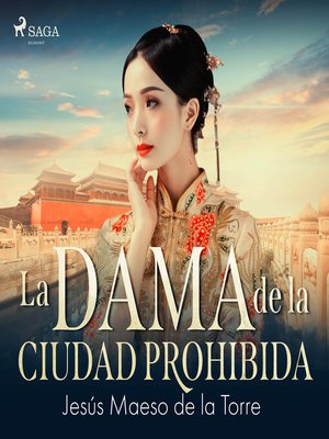 cover image of La dama de la ciudad prohibida